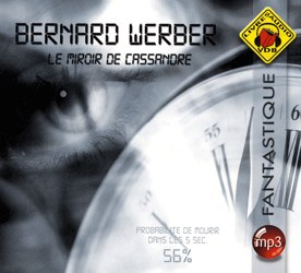 le miroir de Cassandre